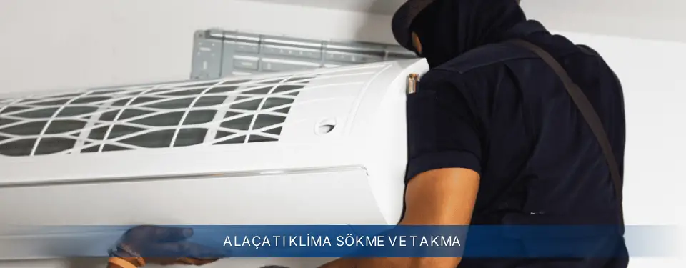 Alaçatı İlçemi Electrolux Klima Sökme ve Takma